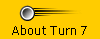 About Turn 7